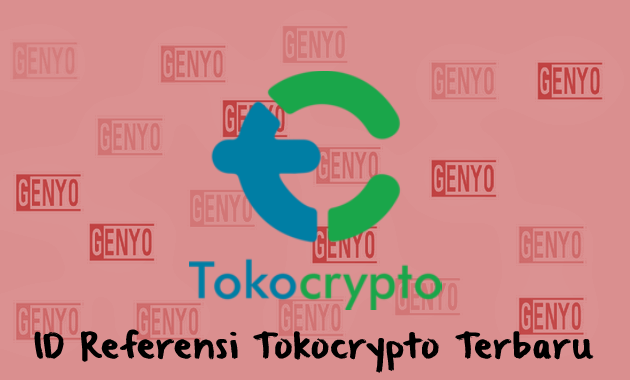 ID Referensi Tokocrypto 2023, Kode Referral ID Untuk Dapat Bonus