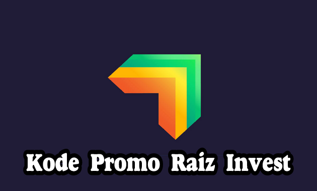 Kode Promo Raiz 2023, Klaim Bonus Saldo Investasi 30.000