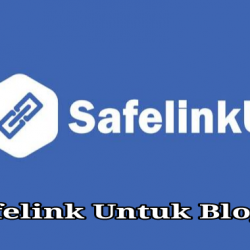 Safelink Untuk Blogger – Review & Cara Daftar Akun
