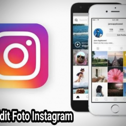 4 Aplikasi Edit Foto Instagram Untuk Android Dan IOS, Terbaik & Ringan