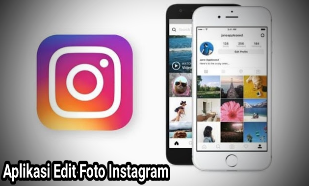 4 Aplikasi Edit Foto Instagram Untuk Android Dan IOS, Terbaik & Ringan