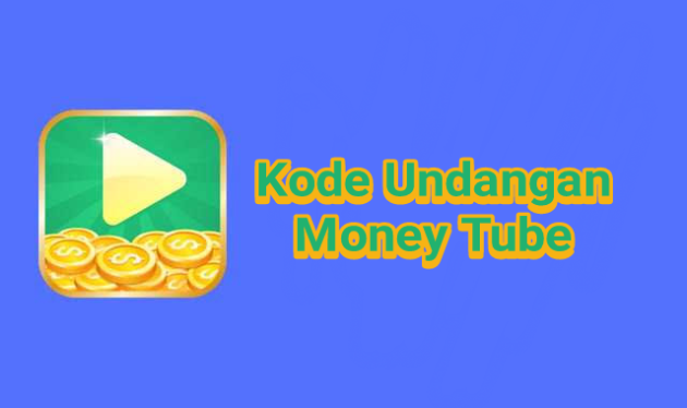 Kode Undangan Money Tube