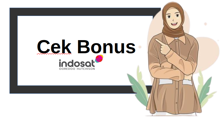 3 Cara Mudah Cek Bonus Indosat